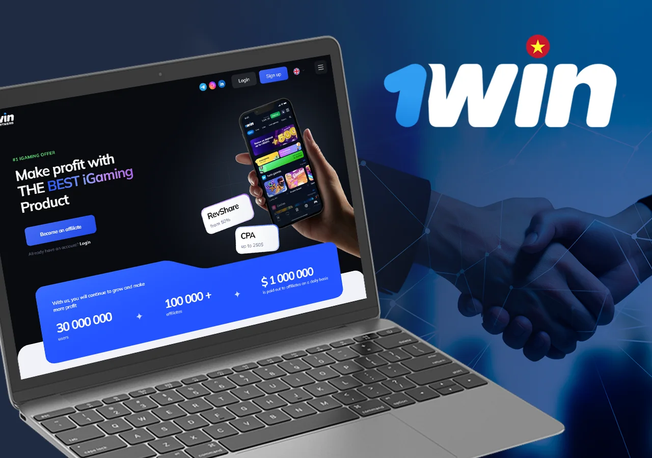 Trở thành đối tác 1Win để kiếm thêm tiền